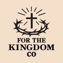 For The Kingdom