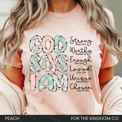 God Says I Am - Christian Tee