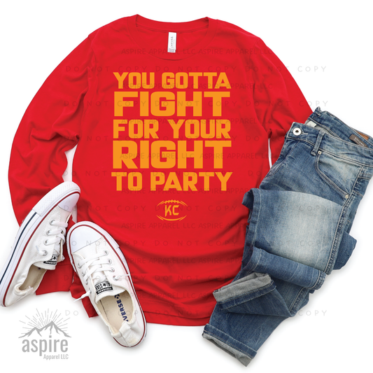You Gotta Fight For Your Right Long Sleeve T-Shirt