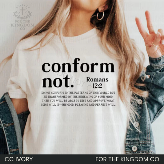 Conform Not Faith T-Shirt