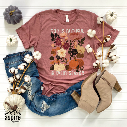 God Is Faithful in Every Season Graphic T-Shirt | Fall Faith Shirt