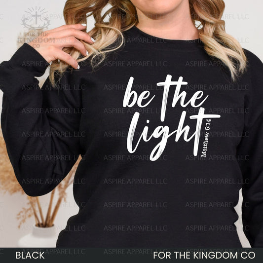 Be The Light Crew Sweatshirt